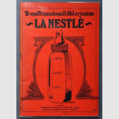 Le multinazionali del crimine: La Nestle'